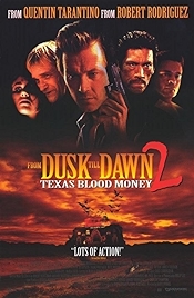 Photo of From Dusk Till Dawn 2: Texas Blood Money